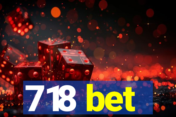 718 bet